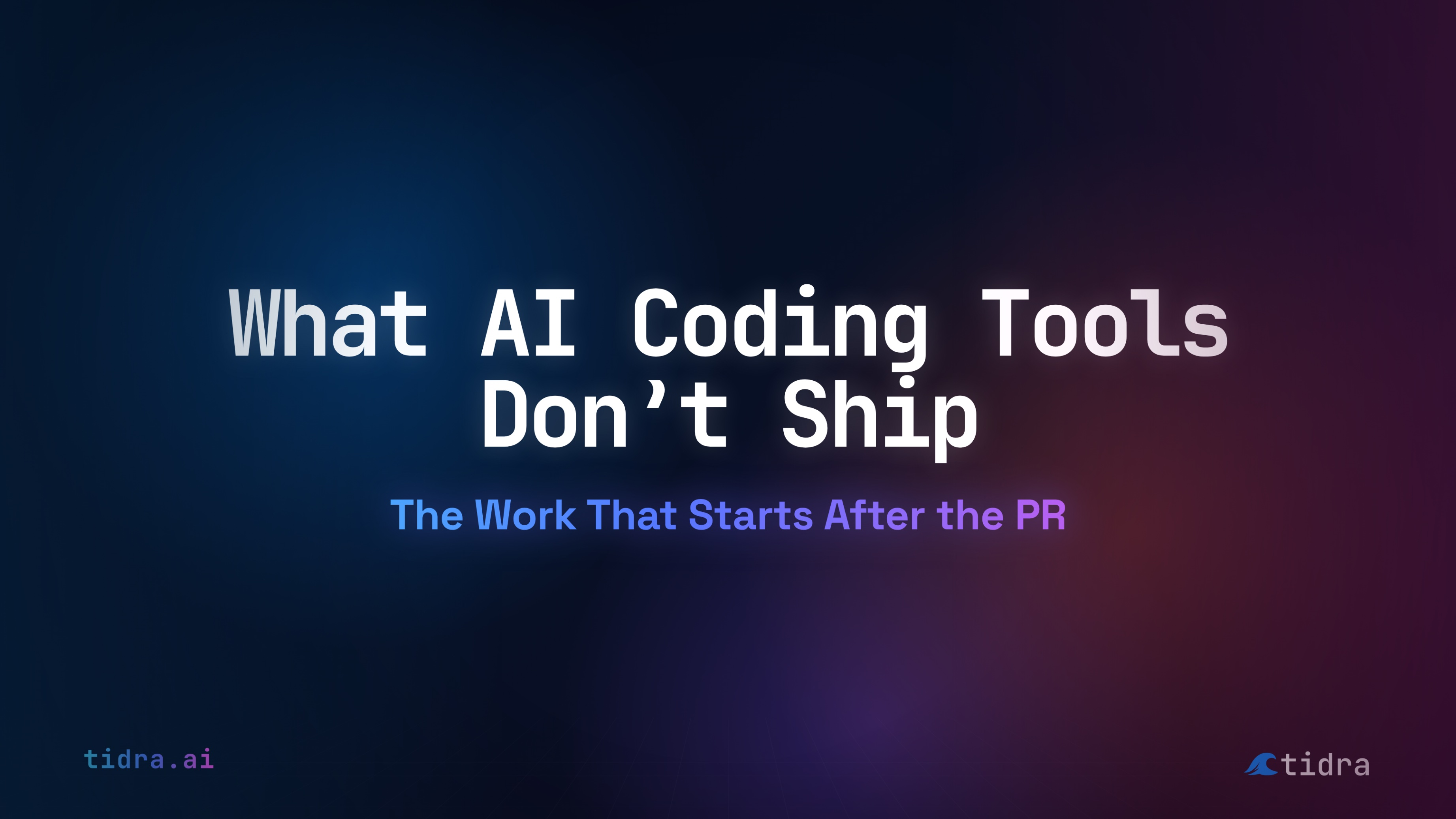 What AI Coding Tools Don't Ship