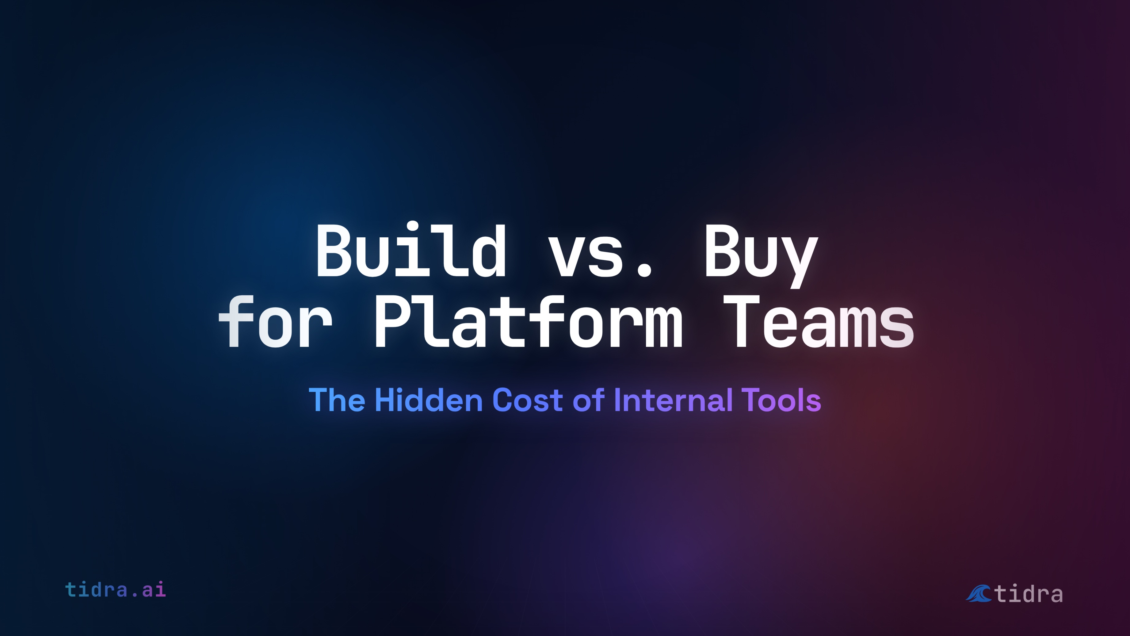 Build vs. Buy for Platform Teams — The Hidden Cost of Internal Tools
